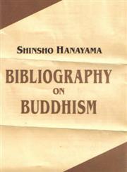 Bibliography on Buddhism,8188643157,9788188643158