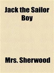 Jack the Sailor Boy,1154591565,9781154591569