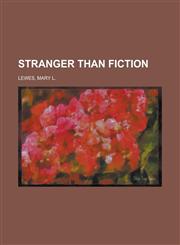 Stranger Than Fiction,1152618555,9781152618558