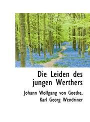 Die Leiden des jungen Werthers,1110061080,9781110061082