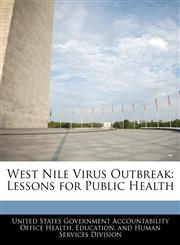West Nile Virus Outbreak Lessons for Public Health,1240727208,9781240727209