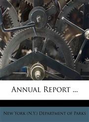 Annual Report ...,124557759X,9781245577595