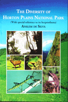 The Diversity of Horton Plains National Park With Special Reference to its Herpetofauna and Including a Bibliography on the Literature on Horton Plains 1st Edition,9551266617,9789551266615