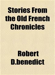 Stories From the Old French Chronicles,1153176963,9781153176965
