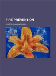 Fire prevention,1459077466,9781459077461