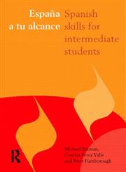 Espana a Tu Alcance Spanish Skills for Intermediate Students,0415163722,9780415163729