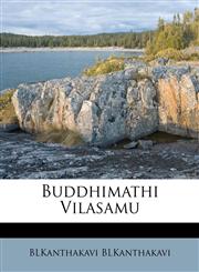 Buddhimathi Vilasamu,1174693924,9781174693922
