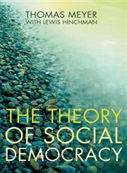 The Theory of Social Democracy,074564113X,9780745641133