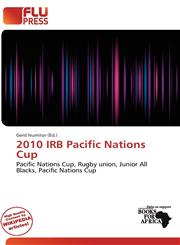 2010 IRB Pacific Nations Cup,6201704221,9786201704220