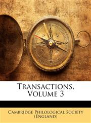 Transactions, Volume 3,1145549764,9781145549760