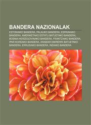 Bandera nazionalak Estoniako bandera, Palauko bandera, Espainiako bandera, Ameriketako Estatu Batuetako bandera, Bosnia-Herzegovinako bandera,1233042246,9781233042241