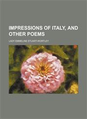 Impressions of Italy, and other poems,1150002093,9781150002090