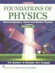 Foundations of Physics Electromagnetics, Optics and Modern Physics Vol. 2 1st Edition,8122405231,9788122405231