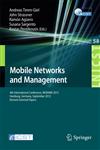 Mobile Networks and Management 4th International Conference, MONAMI 2012, Hamburg, Germany, September 24-26, 2012, Revised Selected Papers,3642379346,9783642379345