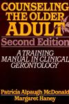 Counseling the Older Adult A Training Manual in Clinical Gerontology 2nd Edition,0787939412,9780787939410