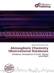 Atmospheric Chemistry Observational Databases,6136504421,9786136504421