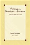 Working with Numbers and Statistics A Handbook for Journalists,0805852484,9780805852486