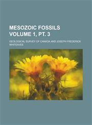 Mesozoic Fossils (Volume 1),1152415441,9781152415447