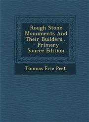 Rough Stone Monuments and Their Builders... - Primary Source Edition,1295569639,9781295569632