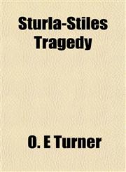 Sturla-Stiles Tragedy,1153169584,9781153169585