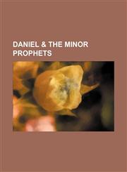 Daniel & the Minor Prophets,1151082678,9781151082671