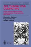 Set Theory for Computing From Decision Procedures to Declarative Programming with Sets,0387951970,9780387951973