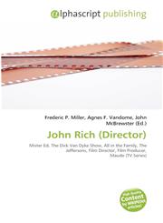 John Rich (Director),6135508725,9786135508727