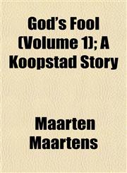 God's Fool (Volume 1); A Koopstad Story,1155074548,9781155074542