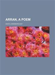 Arran, a poem,1231214082,9781231214084