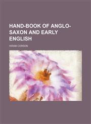 Hand-book of Anglo-Saxon and early English,1152279688,9781152279681