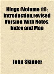 Kings (Volume 11); Introduction,revised Version With Notes, Index and Map,1152989243,9781152989245