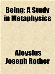 Being; A Study in Metaphysics,1151913839,9781151913838