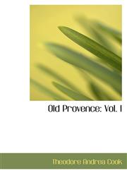 Old Provence Vol. I,1103364898,9781103364893