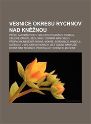 Vesnice okresu Rychnov nad Kněžnou Pěčín, Bartošovice v Orlických horách, Čestice, Orlické Záhoří, Sedloňov, Čermná nad Orlicí, Přepychy,1232860123,9781232860129