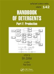 Handbook of Detergents, Part F Production,0824703499,9780824703493