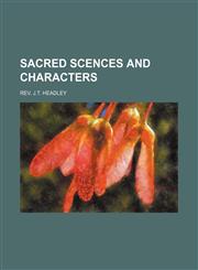 SACRED SCENCES AND CHARACTERS,1236656830,9781236656834