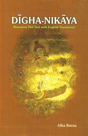 Digha-Nikaya Romanize Pali Text with English Translation 3 Vols. 1st Edition,8183150969,9788183150965