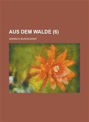 Aus Dem Walde (6 ),1151606804,9781151606808