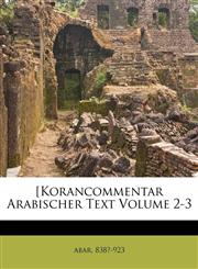 [Korancommentar Arabischer Text Volume 2-3,1172719403,9781172719402