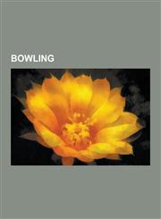 Bowling Skittles, Ten-Pin Bowling, Pba Tour, Candlepin Bowling, Pinsetter, Five-Pin Bowling, Bowling Ball, Nine-Pin Bowling, a,1230608737,9781230608730