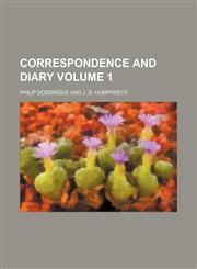 Correspondence and diary Volume 1,1154202402,9781154202403