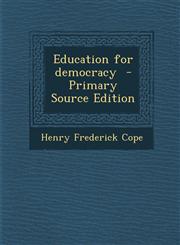 Education for Democracy,128978647X,9781289786472