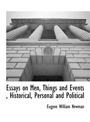 Essays on Men, Things and Events , Historical, Personal and Political,1117904180,9781117904184