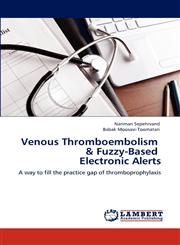 Venous Thromboembolism & Fuzzy-Based Electronic Alerts,3848448408,9783848448401