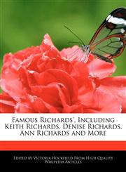 Famous Richards', Including Keith Richards, Denise Richards, Ann Richards and More,1241774277,9781241774271