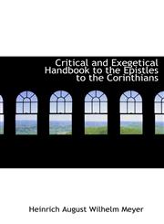 Critical and Exegetical Handbook to the Epistles to the Corinthians,1115701312,9781115701310