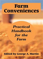 Farm Conveniences Practical Handbook for the Farm,1410107280,9781410107282