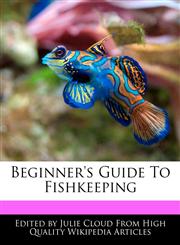 Beginner's Guide To Fishkeeping,127082743X,9781270827436