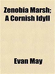Zenobia Marsh; A Cornish Idyll,1152496158,9781152496156