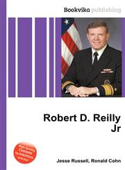 Robert D. Reilly Jr,551198521X,9785511985213